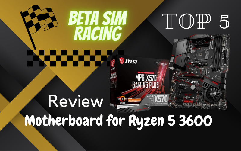 Motherboard for Ryzen 5 3600