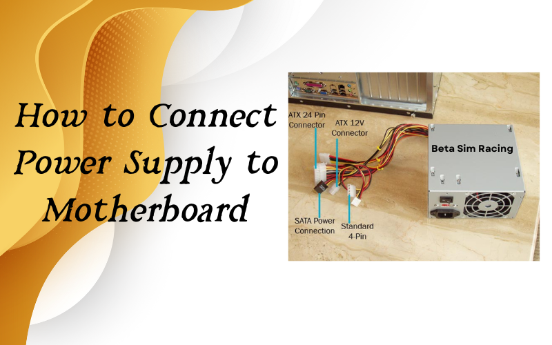 How-to-Connect-Power-Supply-to-Motherboard