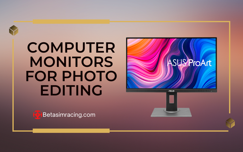 Computer-Monitors-for-Photo-Editing