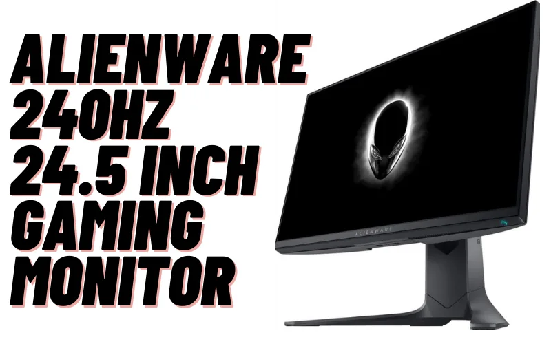 Alienware-240Hz-24.5-Inch-Gaming-Monitor