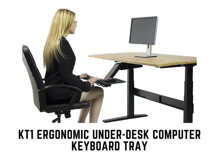 KT1-Ergonomic-Under-Desk-Computer-Keyboard-Tray