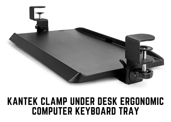 Kantek-Clamp-Under-Desk-Ergonomic-Computer-Keyboard-Tray