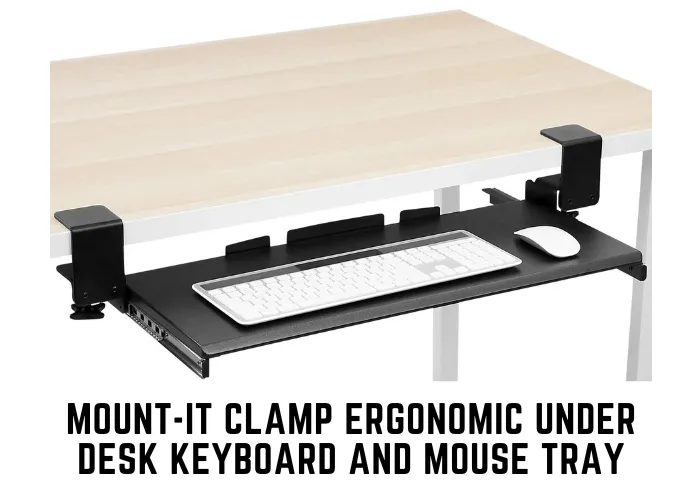 Mount-IT-Clamp-Ergonomic-Under-Desk-Keyboard-and-Mouse-Tray